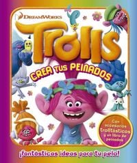 Produktbild: Trolls. Crea tus peinados : &iexcl;fant&aacute;sticas ideas para tu pelo!