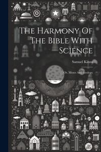 Produktbild: The Harmony Of The Bible With Science