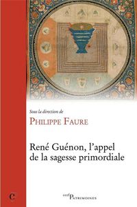 Produktbild: Rene Guenon. l'Appel de la Sagesse Primordiale