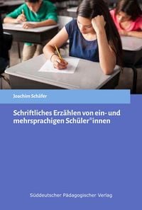 Produktbild: Schriftliches Erz&auml;hlen von ein- und mehrsprachigen Sch&uuml;ler*innen