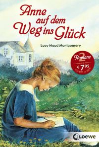 Anne auf dem Weg ins Glück von Lucy Maud Montgomery