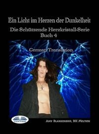 Produktbild: Ein Licht Im Herzen Der Dunkelheit