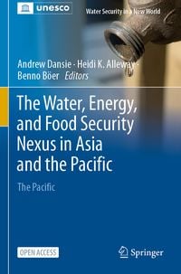Produktbild: The Water, Energy, and Food Security Nexus in Asia and the Pacific