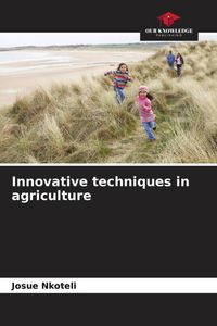 Produktbild: Innovative techniques in agriculture