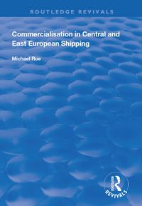 Produktbild: Commercialisation in Central and East European Shipping