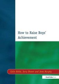 Produktbild: How to Raise Boys'' Achievement
