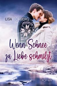 Produktbild: Wenn Schnee zu Liebe schmilzt