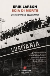 Produktbild: Scia di morte. L'ultimo viaggio della Lusitania