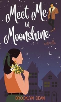 Produktbild: Meet Me in Moonshine (Moonshine Romances)