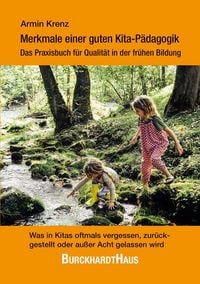 Produktbild: Merkmale einer guten Kita-P&auml;dagogik &ndash; Das Praxisbuch f&uuml;r Qualit&auml;t in der fr&uuml;hen Bildung