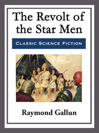 Produktbild: The Revolt of the Star Men