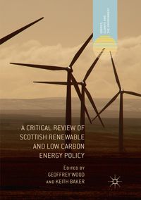 Produktbild: A Critical Review of Scottish Renewable and Low Carbon Energy Policy