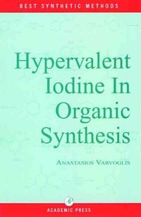 Produktbild: Hypervalent Iodine in Organic Synthesis