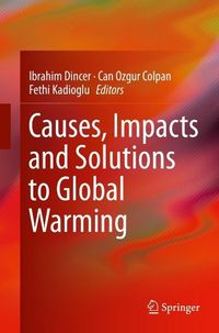 Produktbild: Causes, Impacts and Solutions to Global Warming