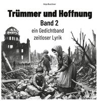Produktbild: Tr&uuml;mmer und Hoffnung Band 2