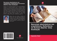 Produktbild: Recursos electr&oacute;nicos em arquitetura: Refer&ecirc;ncia ao Acesso Aberto: Uma Avalia&ccedil;&atilde;o