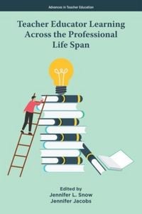 Produktbild: Teacher Educator Learning Across the Professional Life Span