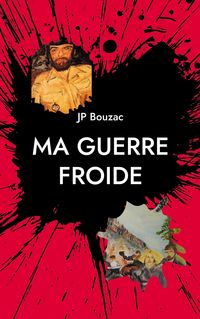 Produktbild: Ma guerre froide