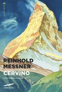Produktbild: Cervino. Il pi&ugrave; nobile scoglio