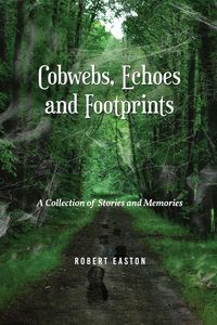 Produktbild: Cobwebs, Echoes and Footprints