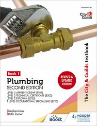Produktbild: The City & Guilds Textbook: Plumbing Book 1, Second Edition: For the Level 3 Apprenticeship (9189), Level 2 Technical Certificate (8202), Level 2 Diploma (6035) & T Level Occupational Specialisms (8710)