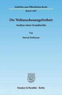 Produktbild: Die Weltanschauungsfreiheit.