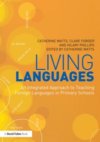 Produktbild: Living Languages: An Integrated Approach to Teaching Foreign Languages in Primary Schools