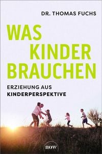Produktbild: Was Kinder brauchen