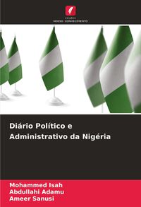 Produktbild: Di&aacute;rio Pol&iacute;tico e Administrativo da Nig&eacute;ria