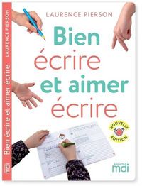 Produktbild: Bien Ecrire et Aimer Ecrire