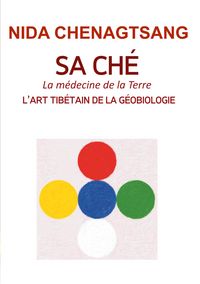 Produktbild: Sa Ch&eacute;: l'art tib&eacute;tain de la g&eacute;obiologie
