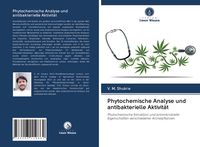 Produktbild: Phytochemische Analyse und antibakterielle Aktivit&auml;t