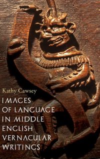 Produktbild: Images of Language in Middle English Vernacular Writings