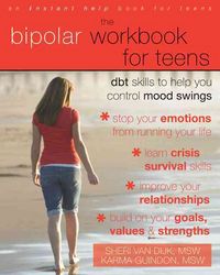 Produktbild: Dijk, S: Bipolar Workbook for Teens