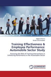 Produktbild: Training Effectiveness & Employee Performance: Automobile Sector Study