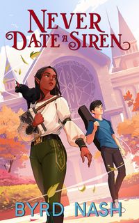 Produktbild: Never Date a Siren (College Fae, #1)