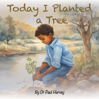 Produktbild: Today I Planted a Tree