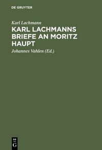 Produktbild: Karl Lachmanns Briefe an Moritz Haupt