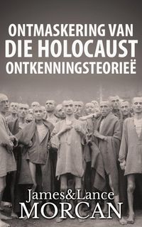 Produktbild: Ontmaskering van die Holocaust Ontkenningsteorie&euml;