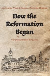 Produktbild: How the Reformation Began