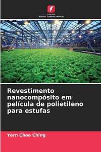 Produktbild: Revestimento nanocomp&oacute;sito em pel&iacute;cula de polietileno para estufas