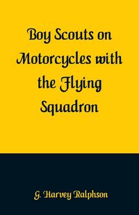 Produktbild: Boy Scouts on Motorcycles With the Flying Squadron