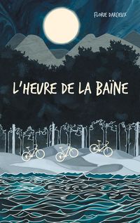 Produktbild: L'Heure de la Ba&iuml;ne