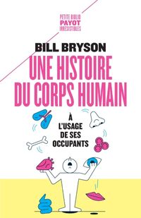 Bild vom Artikel Une histoire du corps humain à l'usage de ses occupants vom Autor Bill Bryson