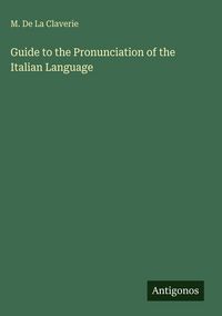 Produktbild: Guide to the Pronunciation of the Italian Language