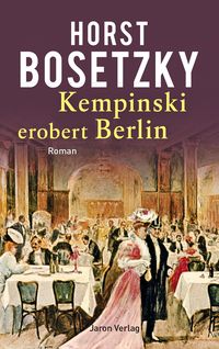 Produktbild: Kempinski erobert Berlin