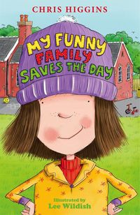 Produktbild: Higgins, C: My Funny Family Saves the Day
