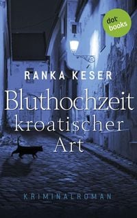 Produktbild: Bluthochzeit kroatischer Art