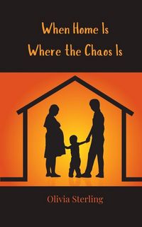 Produktbild: When Home Is Where the Chaos Is