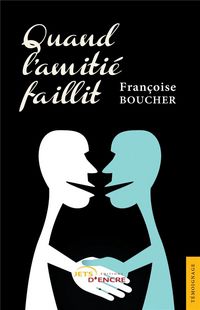 Produktbild: Quand l amitie faillit